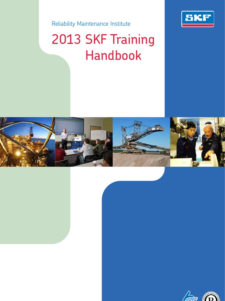 2013 SKF Training Handbook: Reliability Maintenance Institute | PDF ...