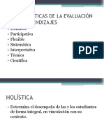 Caracteristicas de La Evaluacion de Los Aprendizajes