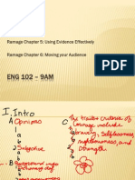 ENG 102 - 9AM: Ramage Chapter 5: Using Evidence Effectively Ramage Chapter 6: Moving Your Audience