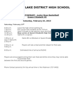 Red Lake District High School: TRIP ITINERARY - Junior Boys Basketball Queen Elizabeth HS Saturday, February 23, 2013