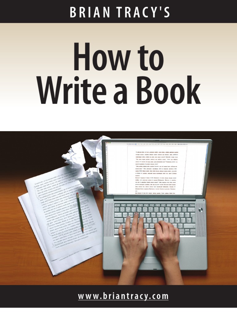 How To Write A Book (Teleseminar Notes) - BrianTracy  Books