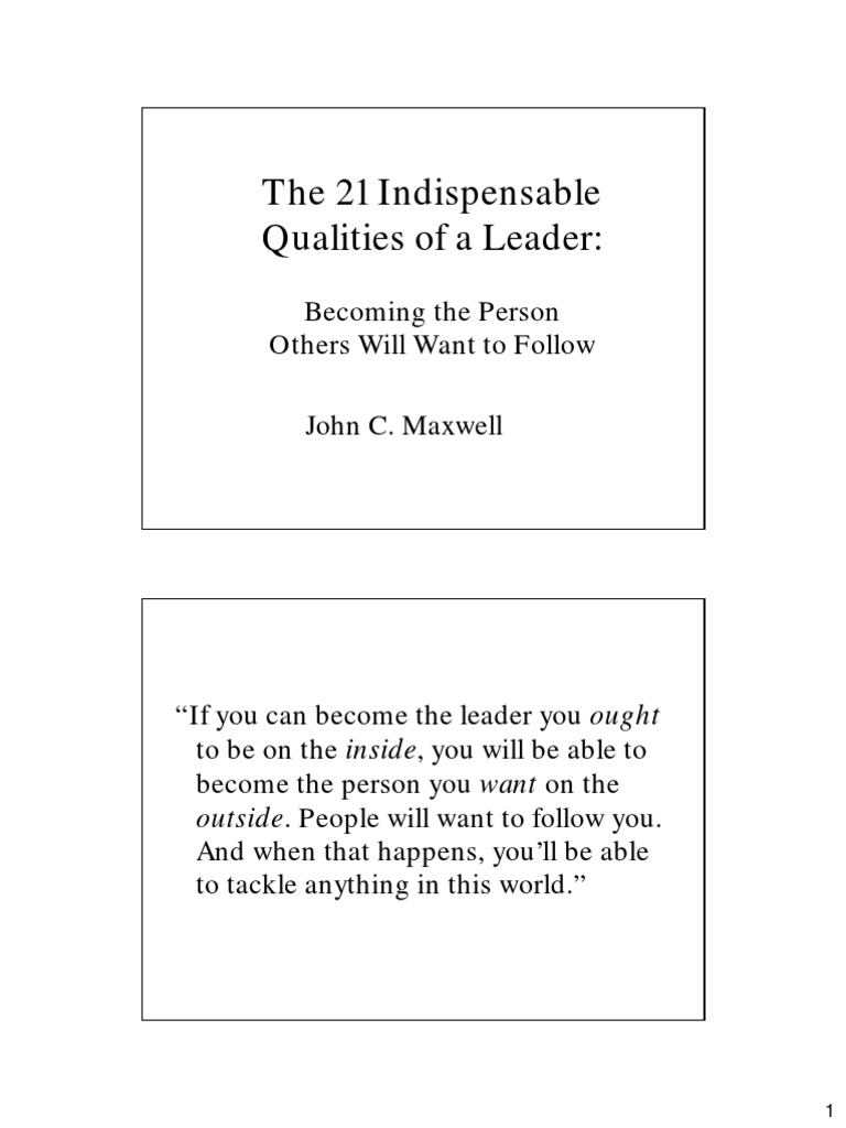 21 Indispensable Qualities of A Leader John Maxwell (Presentation