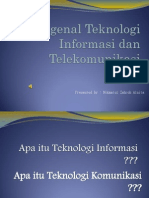 Mengenal Teknologi Informasi Dan Telekomunikasi
