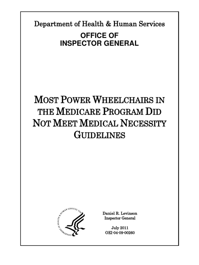 Most Power Wheelchairs in The Medicare Program Did Not Meet Medical
