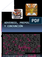 ADVERBIO, PREPOSICIÓN y CONJUNCIÓN