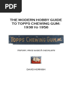 The Modern Hobby Guide To Topps Chewing Gum 1938 To 1956