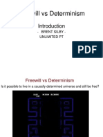 Freewill Vs Determinism