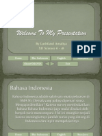 By Luthfatul Amaliya XII Science 6 - 18: Home Bhs. Indonesia English Basa Jawa Exit About SMANSA