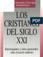 Los Cristianos Del Siglo XXI Luis Gonzalez Carvajal