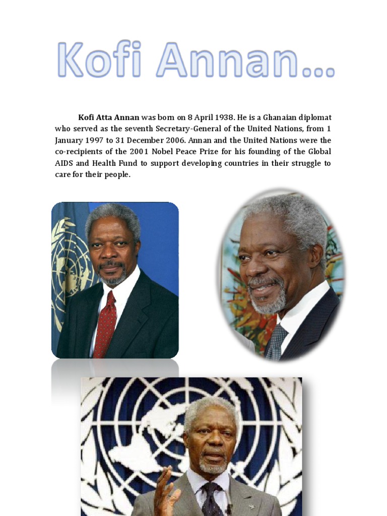 Kofi Annan: UN Secretary-General Biography | PDF