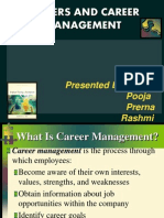 Careers and Career Management: Presented By: Pooja Prerna Rashmi