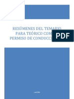 RESÚMENES DEL TEMARIO PARA TEÓRICO COMÚN: PERMISO DE CONDUCCIÓN “B”.