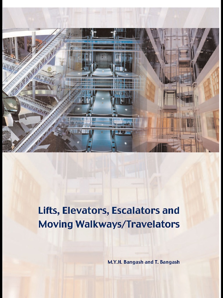 Lifts, Elevators, Escalators and Moving WalkwaysTravelators
