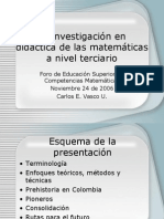 La Investigación en Didáctica de Las Matemáticas A Nivel Terciario