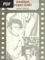 Agah Özgüç - Arkadaşım Yılmaz Güney