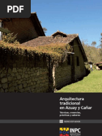 Arquitectura Tradicional en Azuay y Cañar Técnicas, Creencias, Prácticas y Saberes