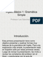 Inglés Básico 1: Gramática Simple: Profesor Leo Sánchez G