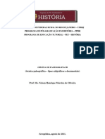 Oficina de Paleografia III - (Técnica Paleográfica - Tipos Caligráficos e Documentais)