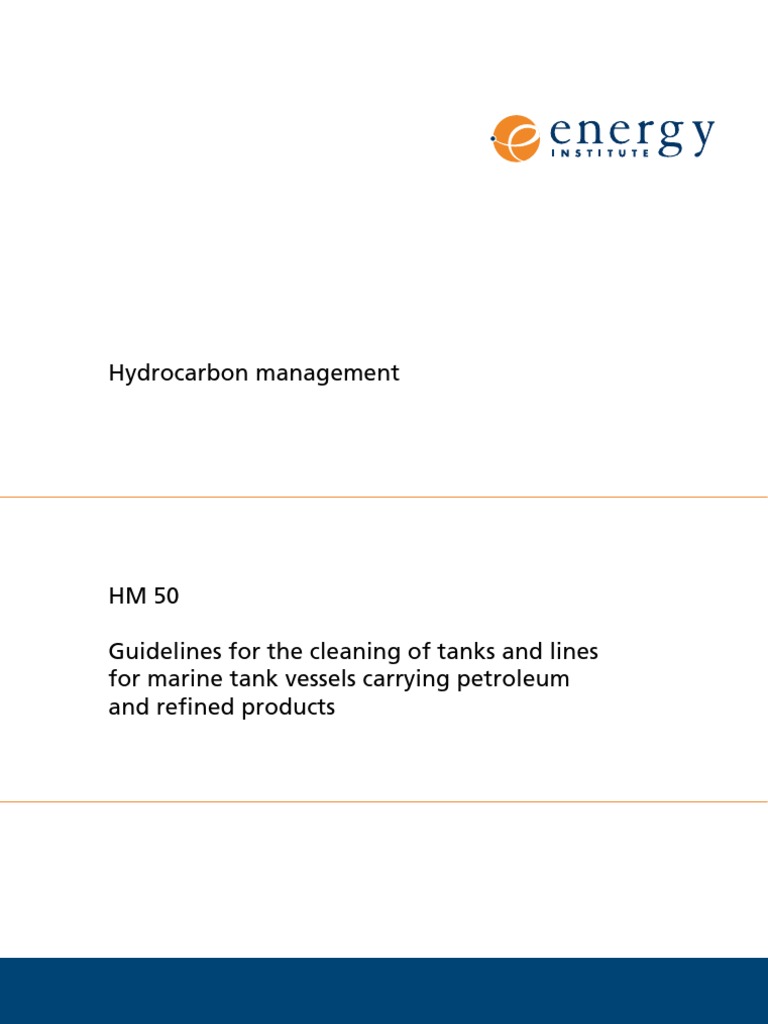 HM50.Guidelines For The Cleaning of Tanks April09 PDF Oil Tanker