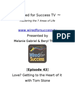 Love Getting To The Heart of It With Tom Stone (Episode 43) Wired For Success TV