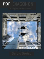 HEZAGONÖN - A Lógica do Vencedor !