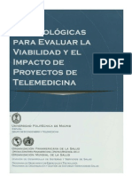 Bases Metodológicas para Evaluar la Viabilidad y el Impacto de Proyectos de Telemedicina