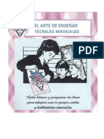 El Arte de Enseñar Técnicas Manuales