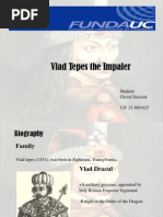 Vlad Tepes The Impaler: Student: Gisvel Sacriste I.D: 21.480.625