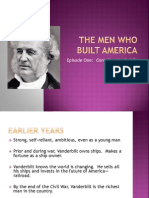 THE MEN WHO BUILT AMERICA: Episode One - Cornelius Vanderbilt