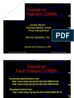 Tutorial On Fault Tolerant CORBA: Louise Moser Michael Melliar-Smith Priya Narasimhan Eternal Systems, Inc
