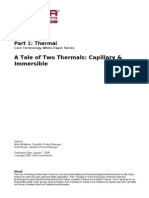 A Tale of Two Thermals: Capillary & Immersible: Part 1: Thermal