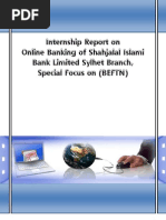 Internship Report Ononline Banking of Shahjalal IslamiBank Limited Sylhet Branch, Special Focus On (BEFTN)