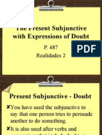 The Present Subjunctive With Expressions of Doubt: P. 487 Realidades 2