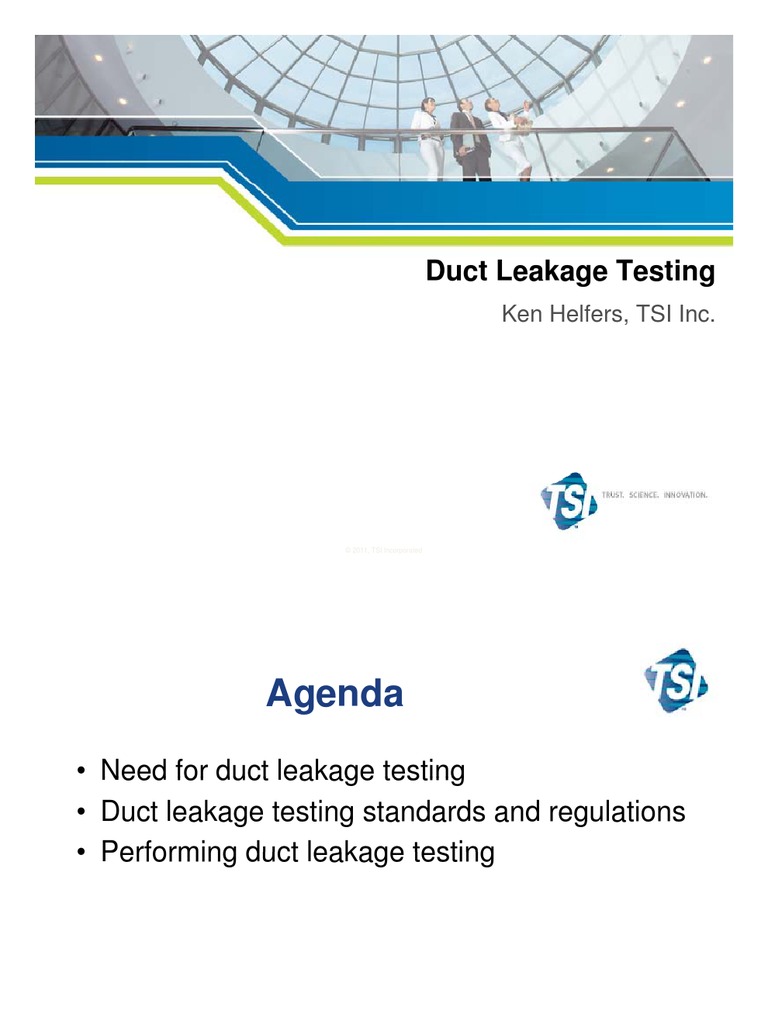 Duct Leakage Testing: Ken Helfers, TSI Inc
