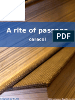 Caracol - A Rite of Passage