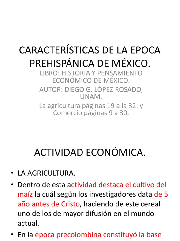 CARACTERÍSTICAS DE LA EPOCA PREHISPÁNICA DE MÉXICO