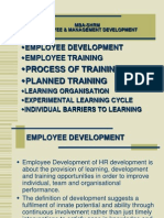 Process of Training Planned Training: Employee Development Employee Training