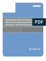 Using VMWare ESX Server System and VMWare Virtual Infrastructure For Backup, Restoration, and Disaster Recovery