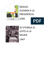 Miguel Aleman A La Presidencia