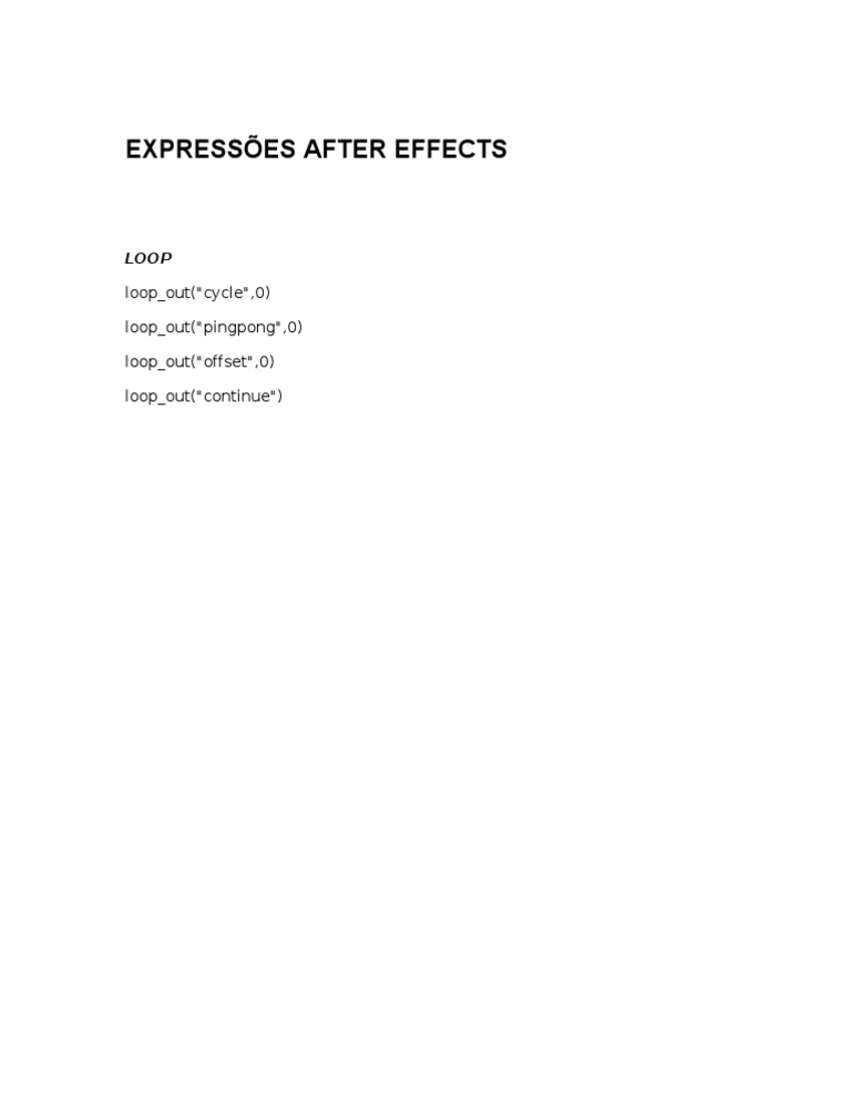 Expressões After Effects Loop Out ("Cycle",0) Loop Out ("Pingpong