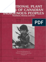 Traditional Plant Foods of Canadian Indigenous Peoples: Nutrition, Botany and Use