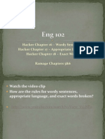 Hacker Chapter 16 - Wordy Sentences Hacker Chapter 17 - Appropriate Language Hacker Chapter 18 - Exact Words Ramage Chapters 5&6