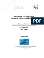 Innovation and Regulation: - The Case of E-Money Regulation in The EU