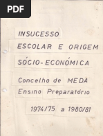 Insucesso escolar e origem socioeconómica - Concelho de Meda - 1974-75 - 1980-81