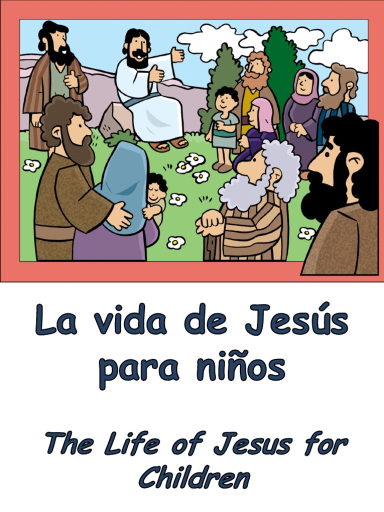 la-vida-de-jes-s-para-ni-os-the-life-of-jesus-for-children-pdf-history