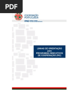 LINHAS ORIENTAÇÃO PROGRAMAS INDICATIVOS DE COOPERAÇÃO (PIC) 2007-2009 [IPAD - 2006]
