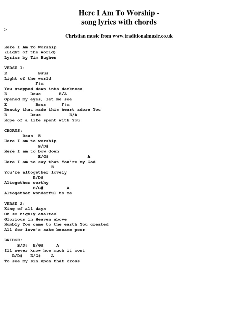 Here I Am To Worship Lyrics & Chords | PDF | Art | Poetry