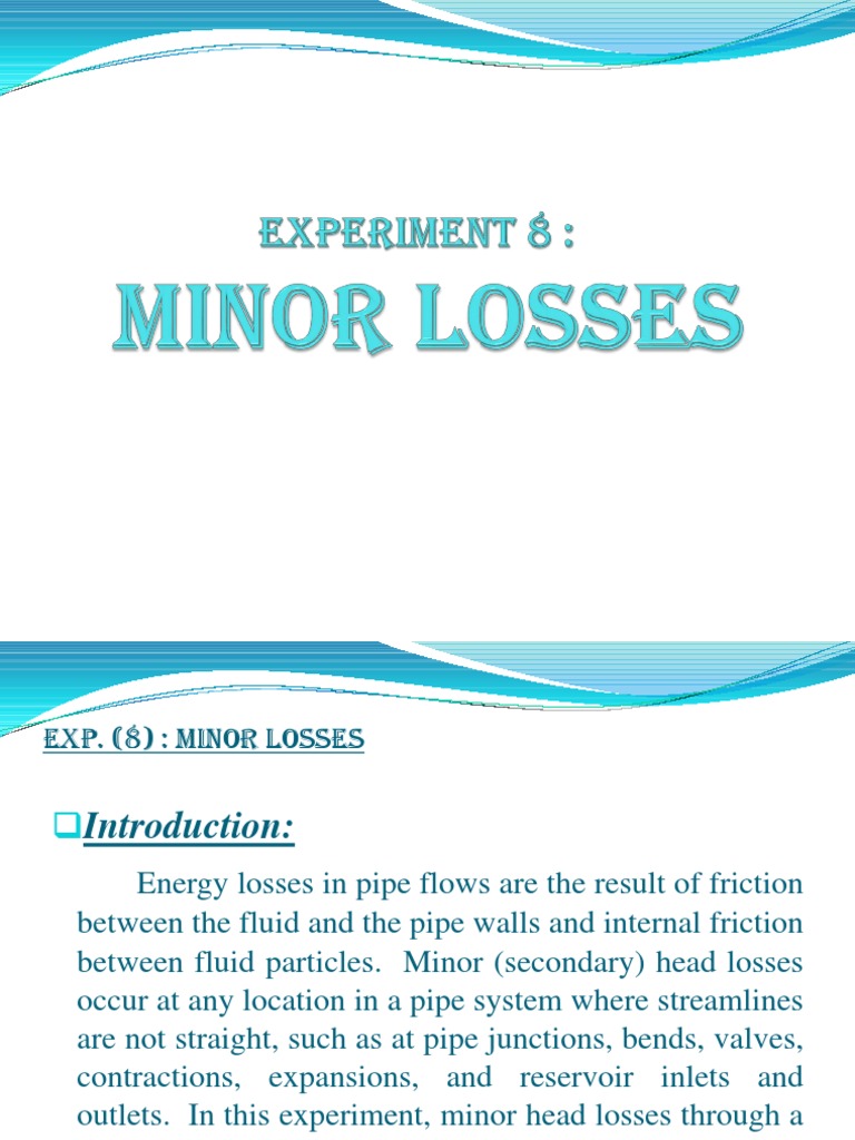 Determining Head Losses Through Pipe Fittings and Bends Using a Minor