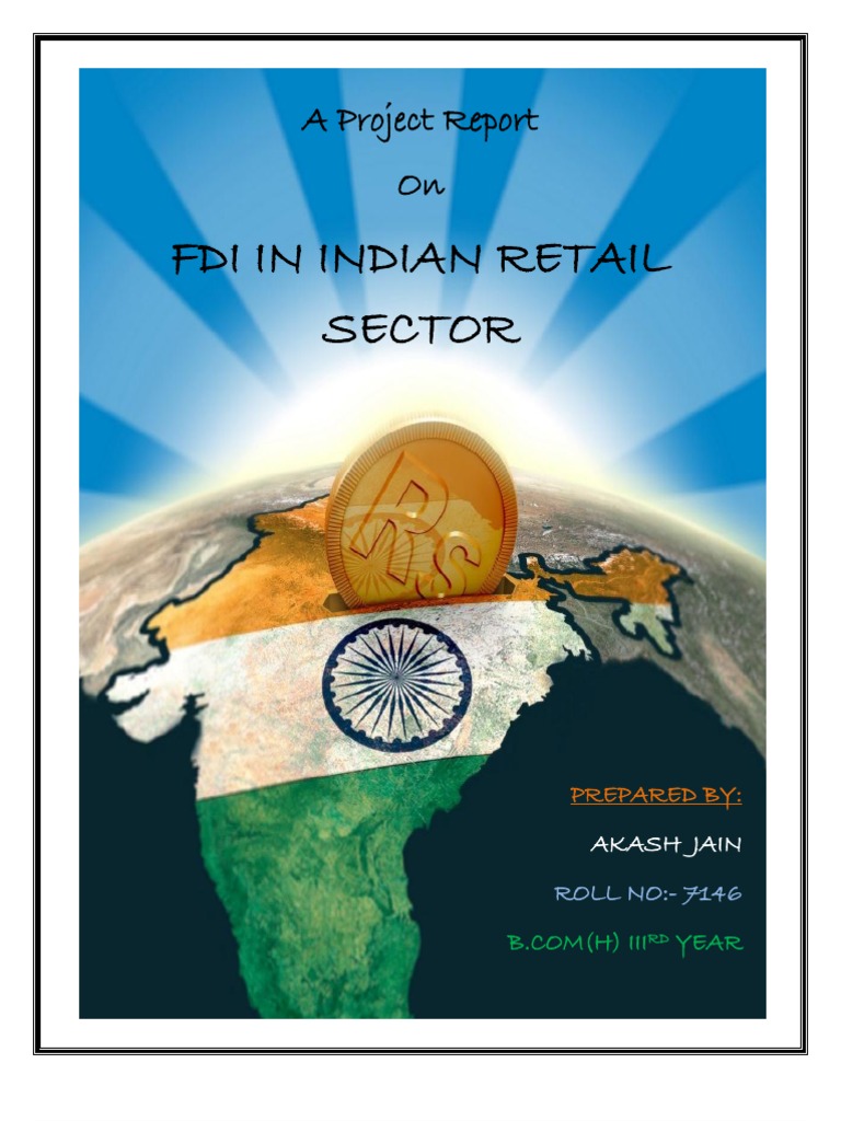 FDI Impact on Indian Retail Sector | PDF | Retail | Foreign Direct ...