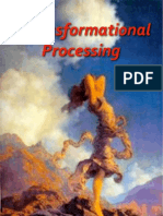 Transformational Processing